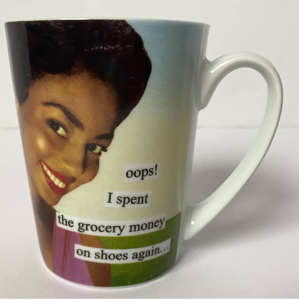 Anne Taintor Mug I Spent The Money On Shoes Again Retro Funny Ceramic EUC 4”